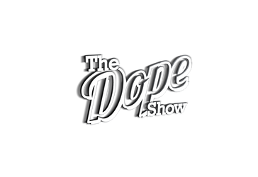 The Dope Show with Tyler Smith