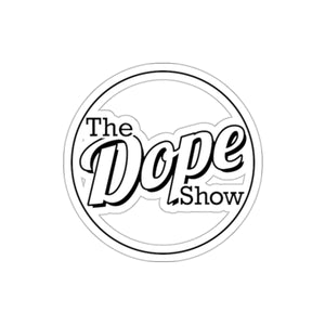 The Dope Show Sticker
